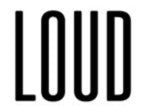 LOUD